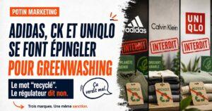 Trois logos Adidas, Calvin Klein et Uniqlo avec tampon rouge INTERDIT, illustrant les sanctions ASA britannique pour greenwashing en juin 2026.