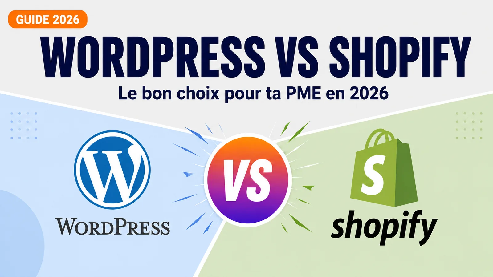 WordPress vs Shopify : le bon choix de plateforme pour ta PME en 2026