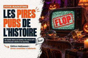 Vieille télé avec le mot FLOP entourée de citrouilles d'Halloween, illustrant les pires pubs de l'histoire
